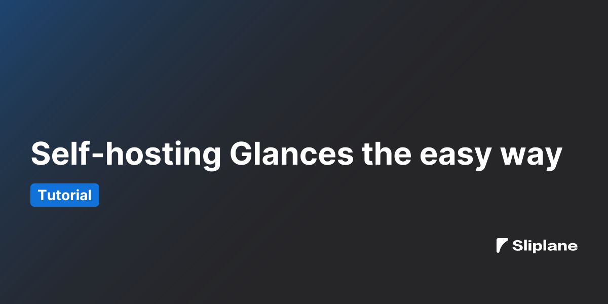 Self-hosting Glances the easy way